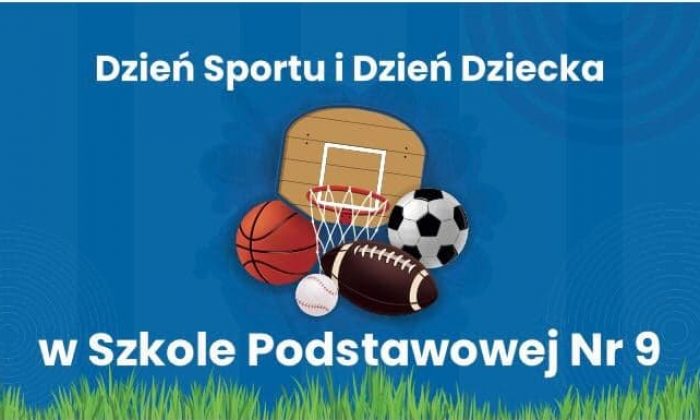 DZIEŃ DZIECKA I DZIEŃ SPORTU W SP9!