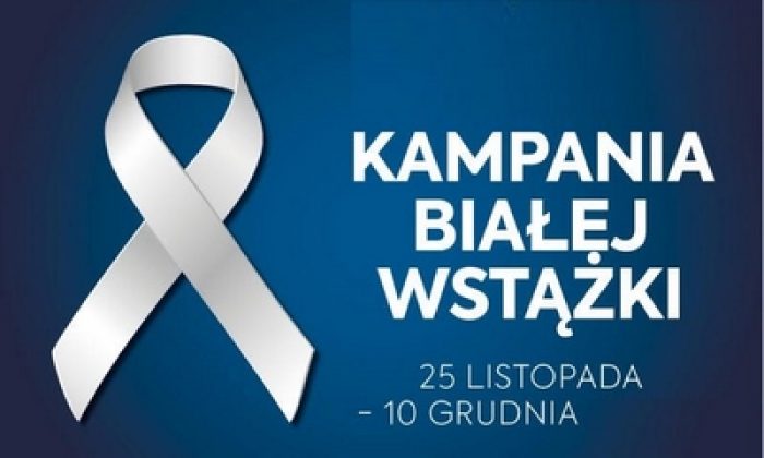 Kampania Białej Wstążki – 16 dni kampanii przeciwko przemocy ze względu na płeć